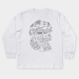 The Mountains Are Calling Kids Long Sleeve T-Shirt